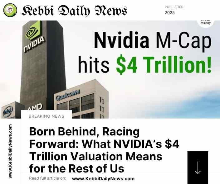 Born Behind, Racing Forward: What NVIDIA’s $4 Trillion Valuation Means for the Rest of Us