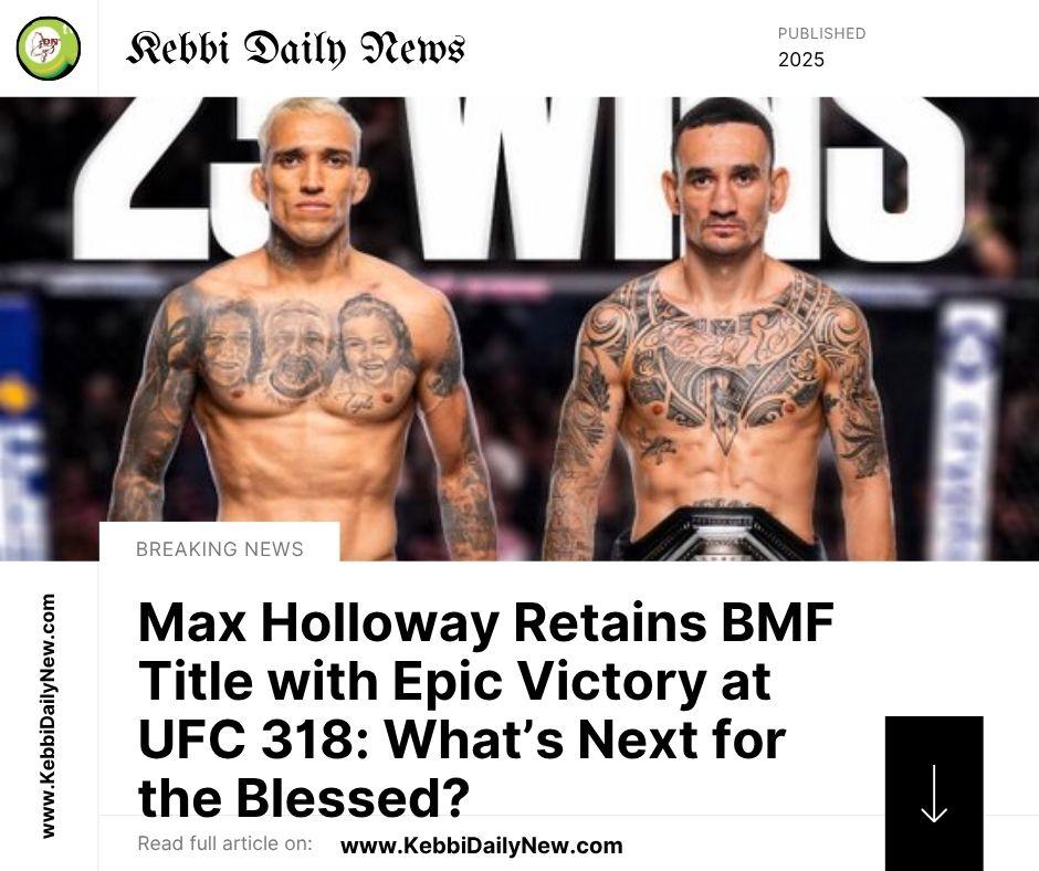 Max Holloway Retains BMF Title with Epic Victory at UFC 318: What’s Next for the Blessed?