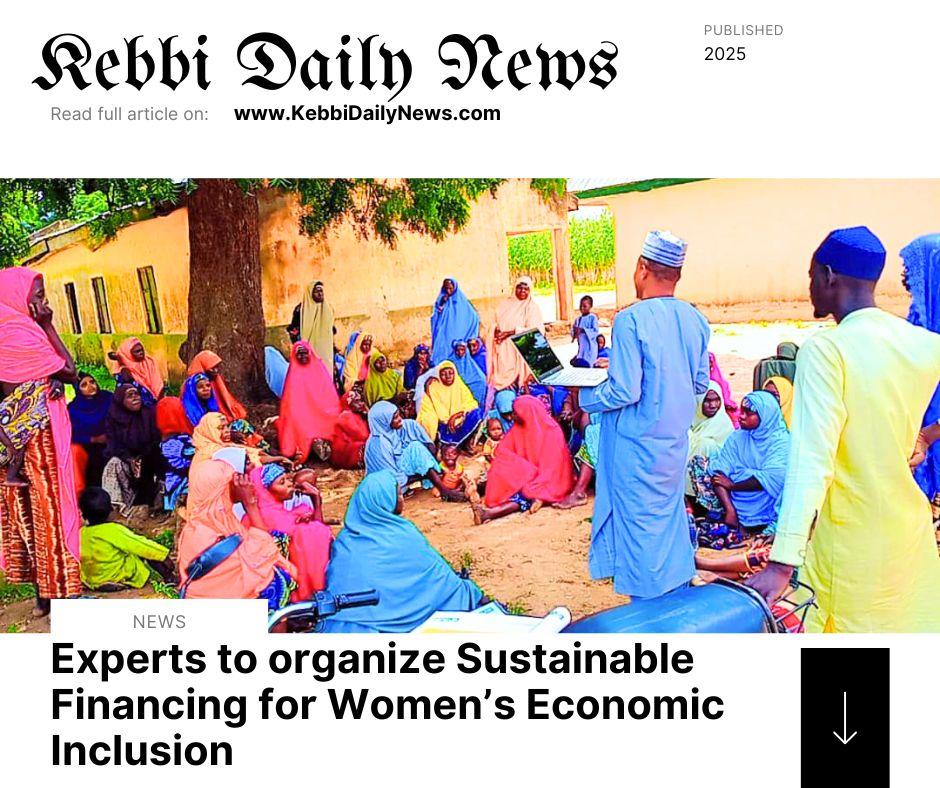 Birnin Kebbi: Experts to organize Sustainable Financing for Women’s Economic Inclusion
