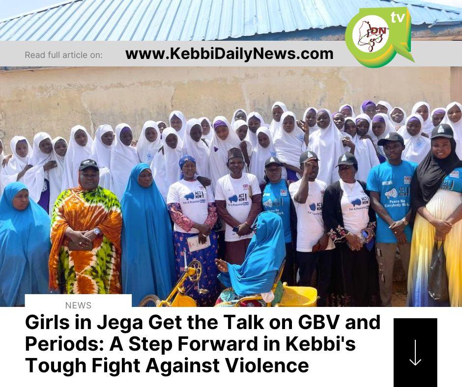 Girls in Jega Get the Talk on GBV and Periods: A Step Forward in Kebbi's Tough Fight Against Violence