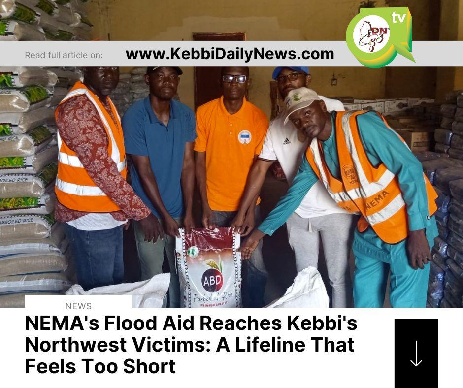 NEMA's Flood Aid Reaches Kebbi's Northwest Victims